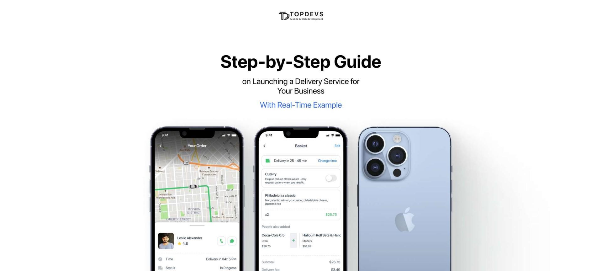 Step-by-Step Guide on Launching a Delivery Service for Your Business With Real-Time Examples